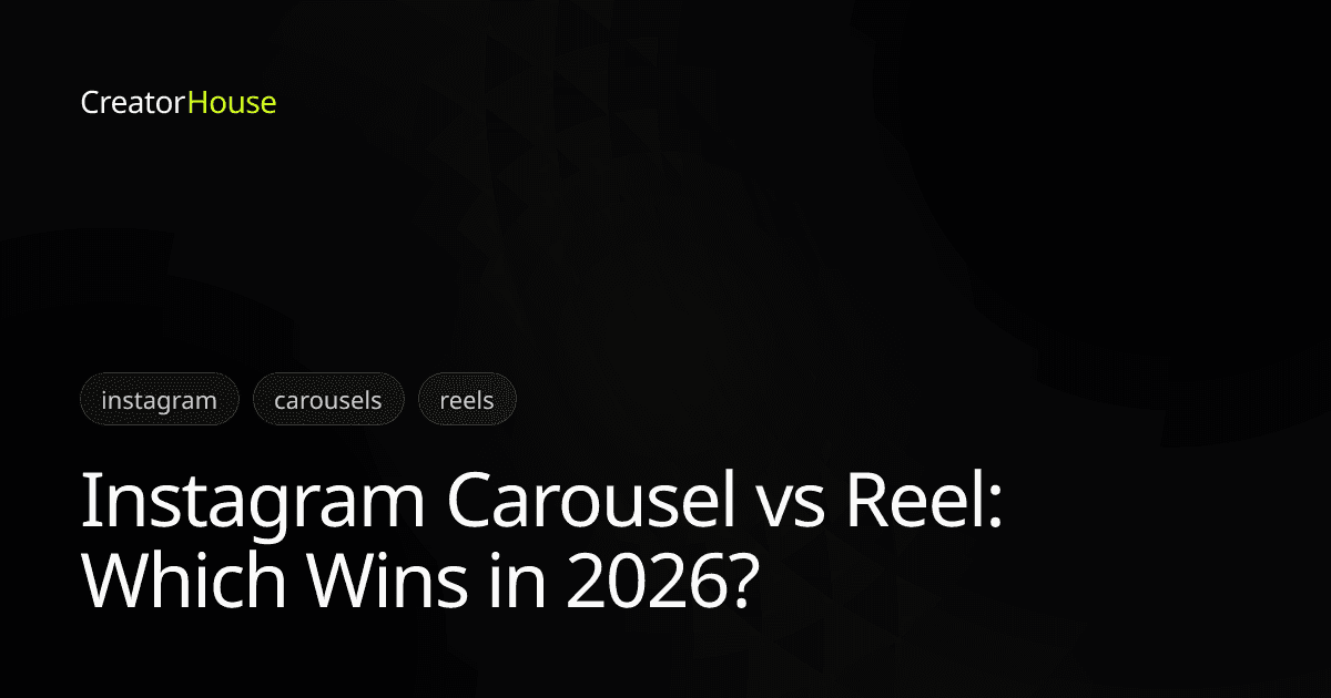 Instagram Carousel vs Reel: Which Wins in 2026?